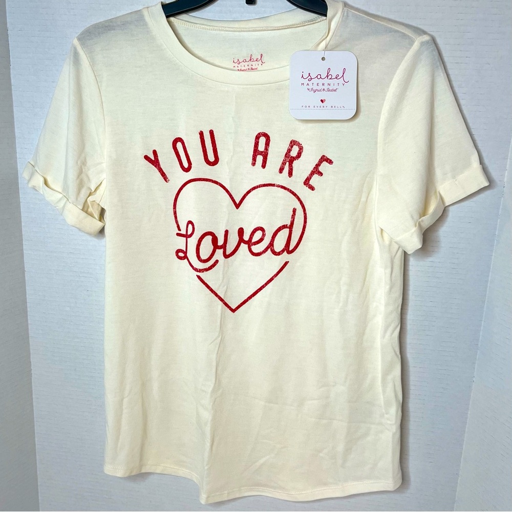 Isabel Maternity Soft Comfy 'You Are Loved' Cream T-Shirt Size XS.  New!